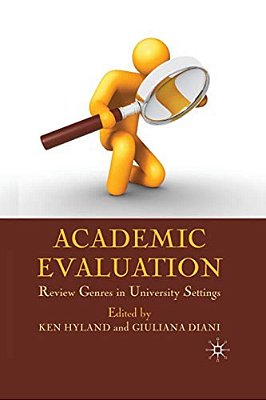 Academic Evaluation: Review Genres In University Settings-..