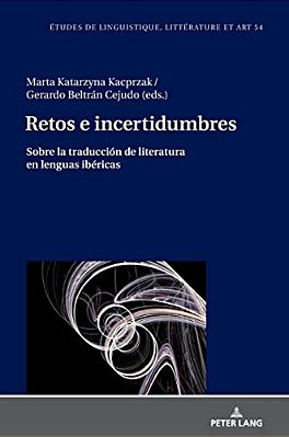 Retos E Incertidumbres: Sobre La Traducción De Literatura En Lenguas Ibéricas-..