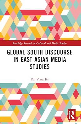Global South Discourse In East Asian Media Studies-..