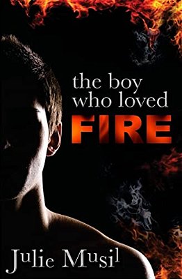 The Boy Who Loved Fire-..