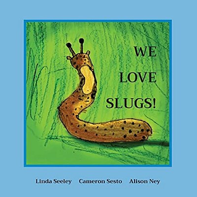 We Love Slugs!-..