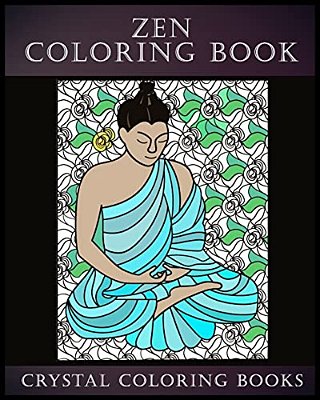 Zen Coloring Book: A Stress Relief Adult Coloring Book Containing 30 Zen Pattern Coloring Pages-..
