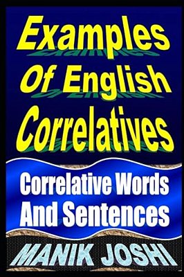 Examples Of English Correlatives: Correlative Words And Sentences-..