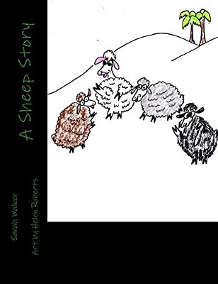 A Sheep Story: A Child's Story-..