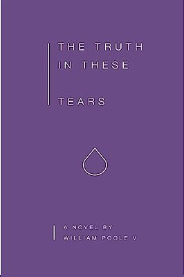 The Truth In These Tears-..