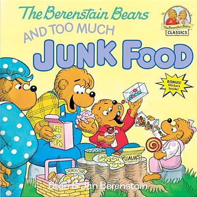 The Berenstain Bears And Too Much Junk Food-..