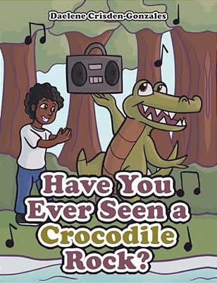 Have You Ever Seen A Crocodile Rock?-..
