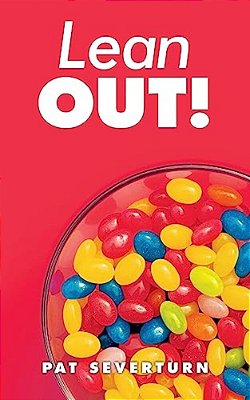 Lean Out!: (A Love Story)-..