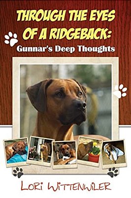 Through The Eyes Of A Ridgeback: Gunnar's Deep Thoughts-..