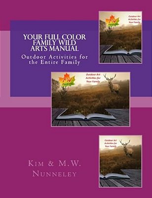 Your Full Color Family Wild Arts Manual-..