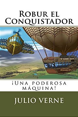 Robur El Conquistador (Spanish) Edition-..
