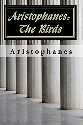 Aristophanes: The Birds-..