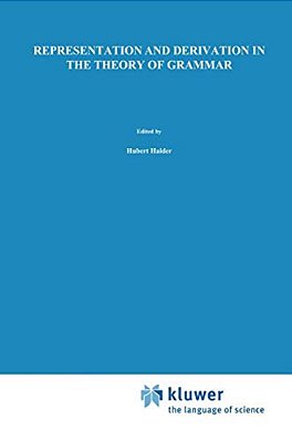Representation And Derivation In The Theory Of Grammar-..
