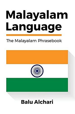 Malayalam Language: The Malayalam Phrasebook-..