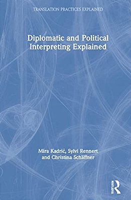 Diplomatic And Political Interpreting Explained-..
