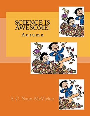 Science Is Awesome! Autumn-..