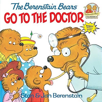 The Berenstain Bears Go To The Doctor-..