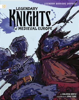 Legendary Knights Of Medieval Europe-..