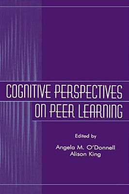 Cognitive Perspectives On Peer Learning-..