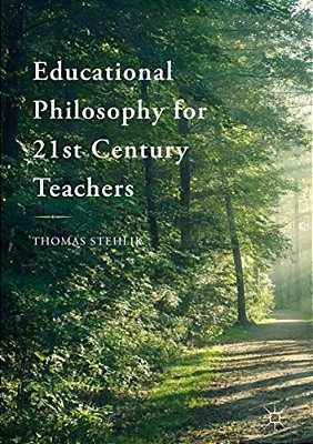 Educational Philosophy For 21St Century Teachers-..