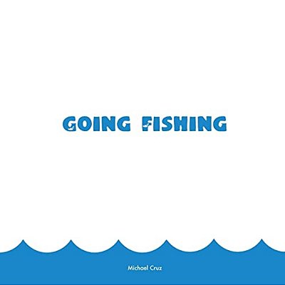 Going Fishing-..