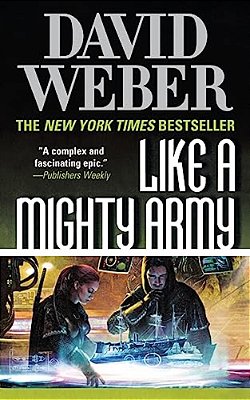 Like A Mighty Army: A Novel In The Safehold Series (#7)-..