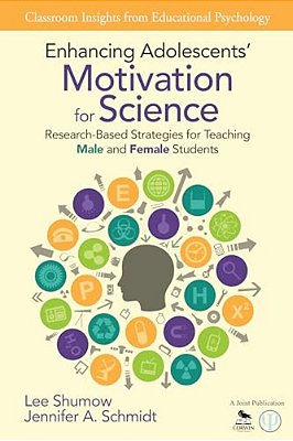 Enhancing Adolescents' Motivation For Science: Research-Based Strategies For Teaching Male And Female Students-..