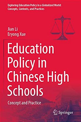 Education Policy In Chinese High Schools: Concept And Practice-..