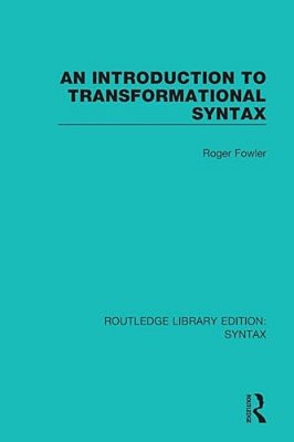 An Introduction To Transformational Syntax-..