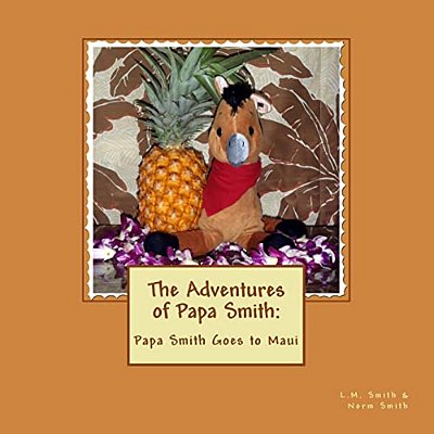 Papa Smith Goes To Maui-..