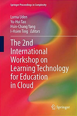 The 2ND International Workshop On Learning Technology For Education In Cloud-..