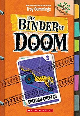 Speedah-Cheetah: A Branches Book (The Binder Of Doom #3): Volume 3-..