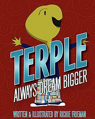 Terple: Always Dream Bigger-..