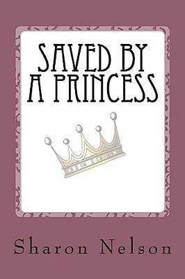 Saved By A Princess-..