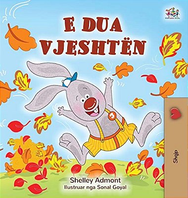 I Love Autumn (Albanian Children's Book)-..