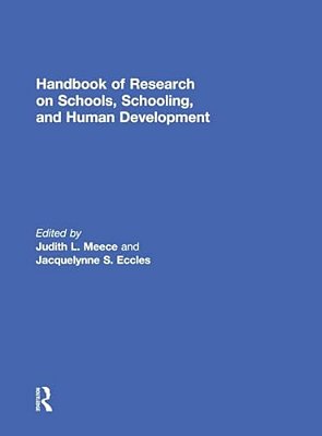 Handbook Of Research On Schools, Schooling And Human Development-..