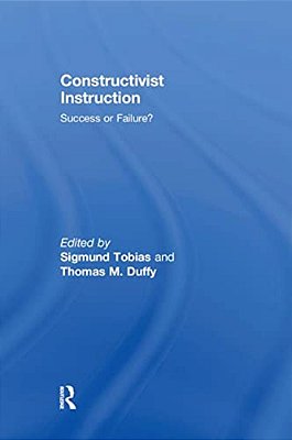 Constructivist Instruction: Success Or Failure?-..