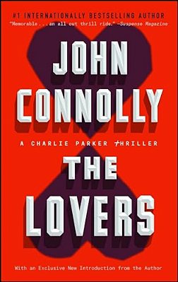 The Lovers: A Charlie Parker Thriller-..