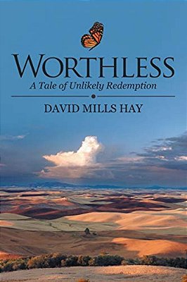 Worthless: A Tale Of Unlikely Redemption-..