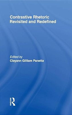 Contrastive Rhetoric Revisited And Redefined-..