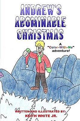 Andrew's Abominable Christmas: A Color-With-me Adventure-..