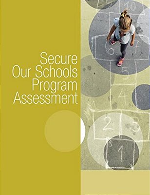 Secure Our Schools Program Assessment-..