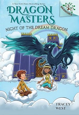Night Of The Dream Dragon: A Branches Book (Dragon Masters #28)-..