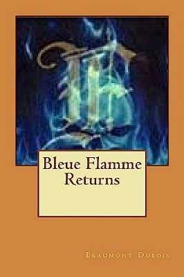 Bleue Flamme Returns-..