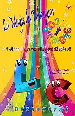La Magie Du Toboggan: Ah! Les Voyelles Ont Disparu!!-..