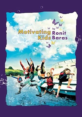 Motivating Kids: Turn On Your Kids' Motivation Switch!-..