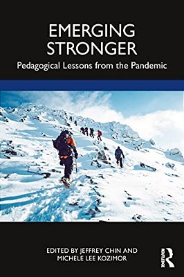 Emerging Stronger: Pedagogical Lessons From The Pandemic-..