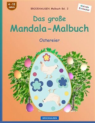Brockhausen Malbuch Bd. 2 - Das Große Mandala-Malbuch: Ostereier-..