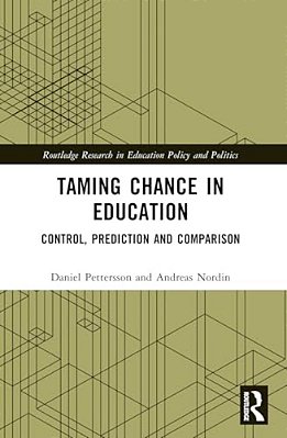 Taming Chance In Education: Control, Prediction And Comparison-..