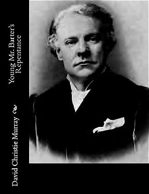 Young Mr. Barter's Repentance-..